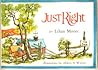 Just Right Just Right