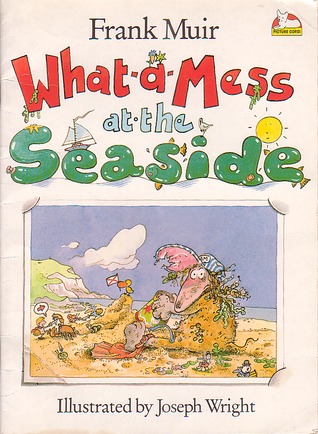 What-A-Mess at the Seaside (Paperback)