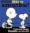 Můj ty smutku!: Vybrané stripy Peanuts z let 1960-2000 (Snoopy, #3)