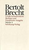 Stücke 4 (Große kommentierte Berliner und Frankfurter Ausgabe, #4)