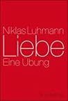 Liebe: Eine Übung Liebe: Eine Übung
