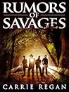 Rumors of Savages