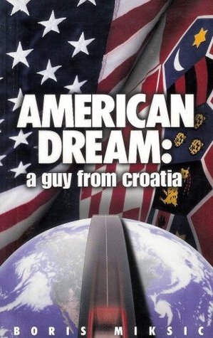 American Dream a Guy from Croatia