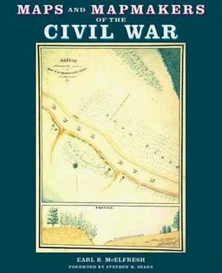 Maps and Mapmakers of the Civil War