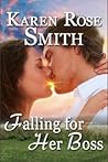 Falling For Her Boss by Karen Rose Smith