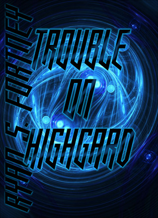 Trouble on HighGard