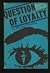 A Question of Loyalty