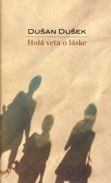 Holá veta o láske (Hardcover)