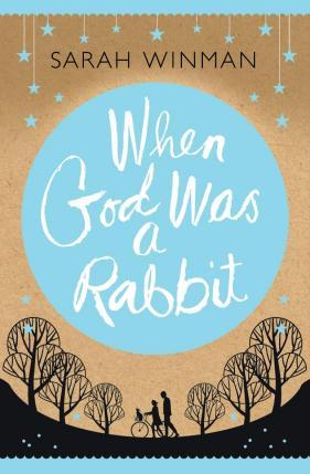 When God Was a Rabbit