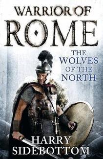 The Wolves of the North (Warrior of Rome, #5)