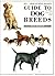 An Identification Guide to Dog Breeds
