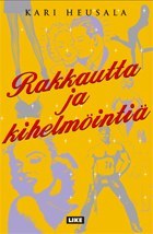 Rakkautta ja kihelmöintiä (Paperback)