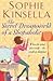 The Secret Dreamworld of a Shopaholic by Sophie Kinsella