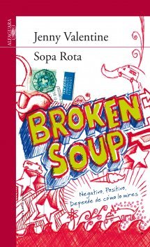 Portada de Sopa rota, de Jenny Valentine