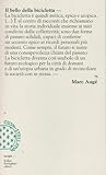 Il bello della bicicletta