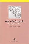 Her Yönüyle Dil: Ana Çizgileriyle Dilbilim