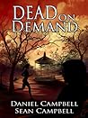 Dead on Demand