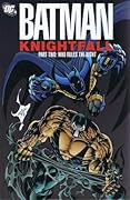 Batman: Knightfall, Part Two: Who Rules the Night