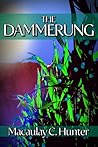 The Dammerung