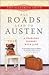All Roads Lead to Austen: A...