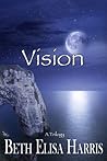 Vision by Beth Elisa Harris