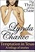 The Thrill Of The Chase (Temptation In Texas, #2)