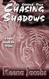 Chasing Shadows (The Striped Ones, #2)