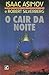 O Cair da Noite