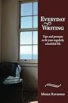 Everyday Writing: Tips and prompts to fit your regularly scheduled life