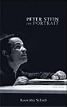 Peter Stein ein Portrait