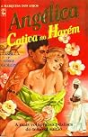 Angélica, Cativa no Harém (Angélica, Marquesa dos Anjos, #8) Angélica, Cativa no Harém (Angélica, Marquesa dos Anjos, #8)
