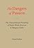 The Dangers of Passion: The Transcendental Friendship of Ralph Waldo Emerson and Margaret Fuller