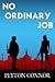 No Ordinary Job