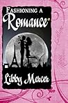 Fashioning a Romance by Libby Mercer