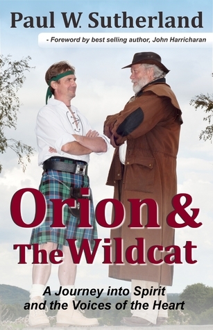 ebook download Orion & The Wildcat - A Journey Into Spirit & The Voices of the Heart