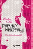 Dreams 'n' Whispers (Lebe lieber übersinnlich, #2)