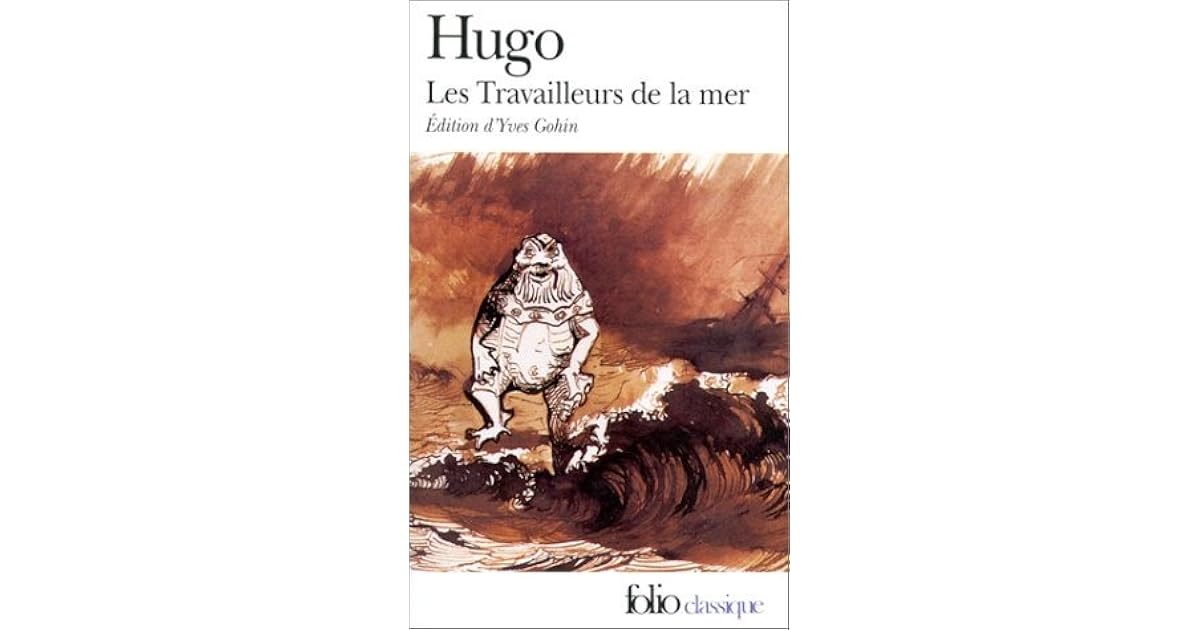 Les Travailleurs de la mer by Victor Hugo