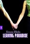 Leaving Paradise by Simone Elkeles Leaving Paradise by Simone Elkeles