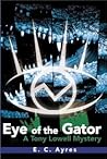 Eye of the Gator (Tony Lowell #2)