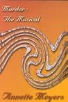 Murder: The Musical (Smith & Wetzon, #5)