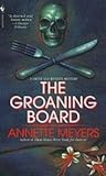 The Groaning Board (Smith & Wetzon, #7)