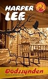 Dödssynden by Harper Lee Dödssynden by Harper Lee