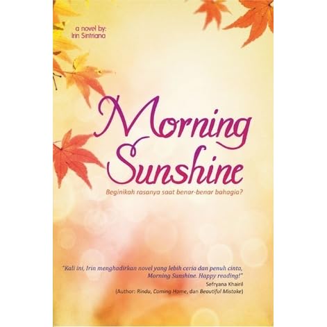 Morning Sunshine By Irin Sintriana