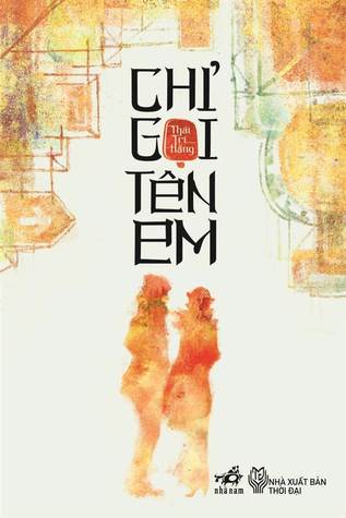 Chỉ Gọi Tên Em (Paperback)