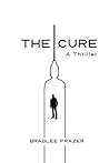 The Cure by Bradlee Frazer