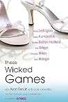 These Wicked Games These Wicked Games