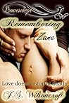 Remembering Zane by J.S. Wilsoncroft