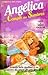 Angélica e o Complô das Sombras (Angélica, Marquesa dos Anjos, #19)