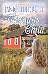 Tuesday's Child by Janice Hildreth