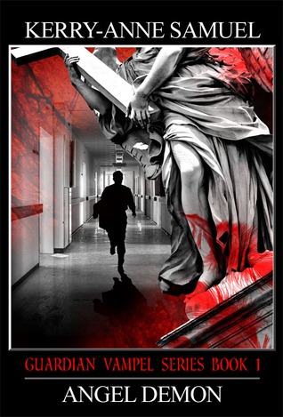 Guardian Vampel Series Book 1: Angel Demon